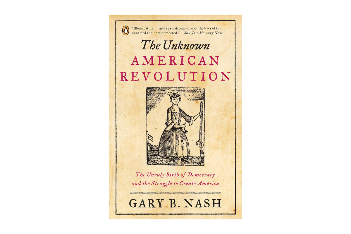 The Unknown American Revolution