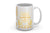 Yellowstone 15 oz Ceramic Mug